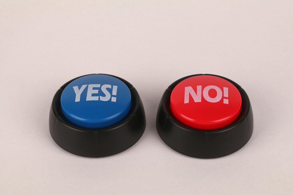 Yes or No Button for how to make better life decisions